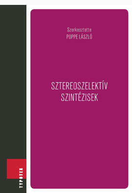 Poppe László (szerk.): Sztereoszelektív szintézisek