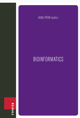 Antal Péter (szerk.): Bioinformatics