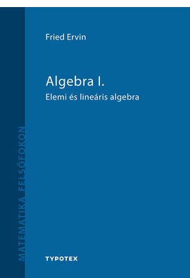 Fried Ervin: Algebra I.