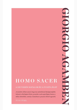 Giorgo Agamben: Homo sacer