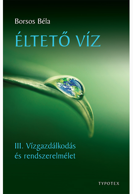 Borsos Béla: Éltető víz