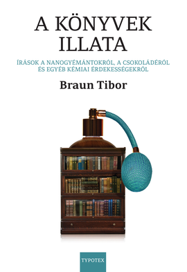 Braun Tibor: A könyvek illata