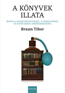 Braun Tibor: A könyvek illata