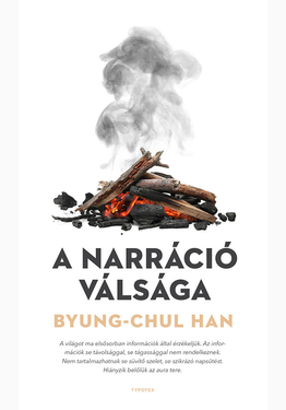 Byung-Chul Han: A narráció válsága