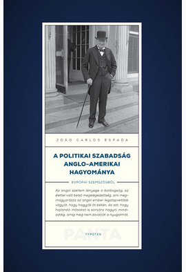 João Carlos Espada: A politikai szabadság anglo-amerikai hagyománya
