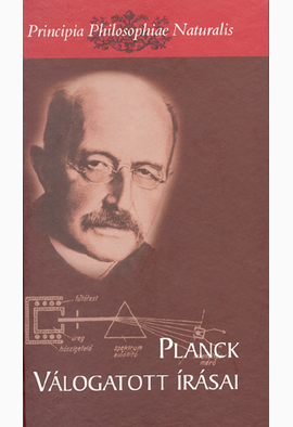 Szegedi Péter (szerk.): Planck válogatott írásai