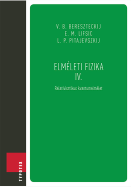 Gálfi László (szerk.) - Moldoványi Gyula (szerk.) ...: Elméleti fizika IV.