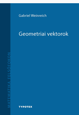 Gabriella Weinreich: Geometriai vektorok